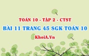 Bài 11 trang 45 SGK Toán 10 tập 2 Chân trời sáng tạo